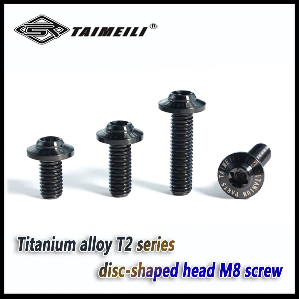 TAIMEILI 4pcs/8pcs/10pcs Titanium alloy screw T2 series M8 dished screw M8x15-45mm motorcycle repair and modification screw