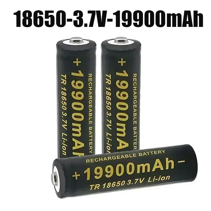 100% high quality and large capacity 3.7V 18650 19900mAh high capacity batteries Li-ion lithium battery for flashlight battery