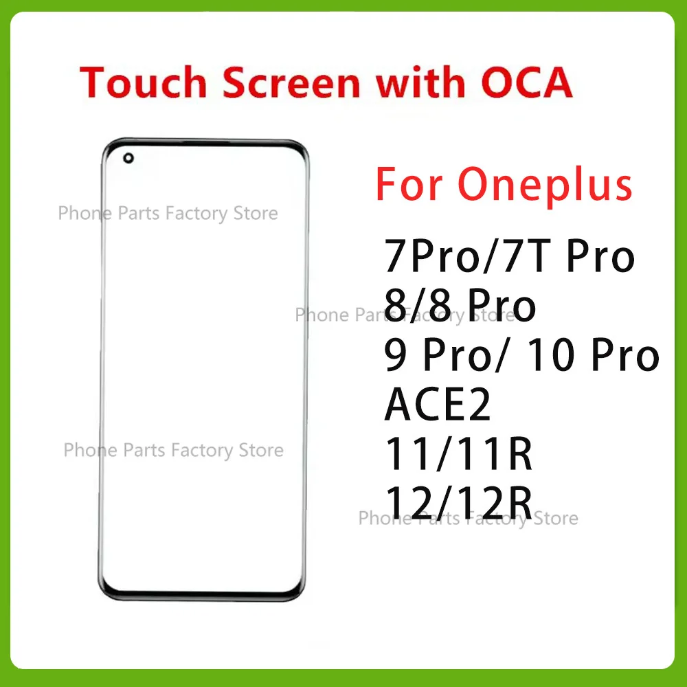 

LCD Screen Outer Glass Laminated OCA Glue For Oneplus 7Pro 8 8Pro 9 10 Pro 11 12R ACE 2 Front Touch Screen Panel Replacement