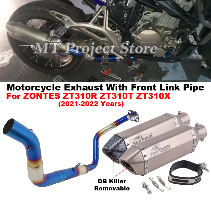 For ZONTES ZT310R 310R ZT310T ZT310X 2021 2022 Full Motorcycle Exhaust System Escape Front Link Pipe With DB Kille Muffler Tube