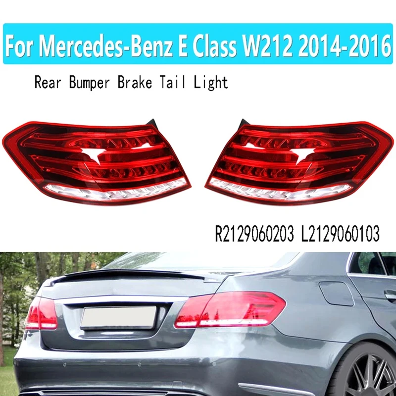 

Tail Light Assembly Rear Bumper Brake Tail Light For Mercedes E-Class W212 Saloon 2013-2016