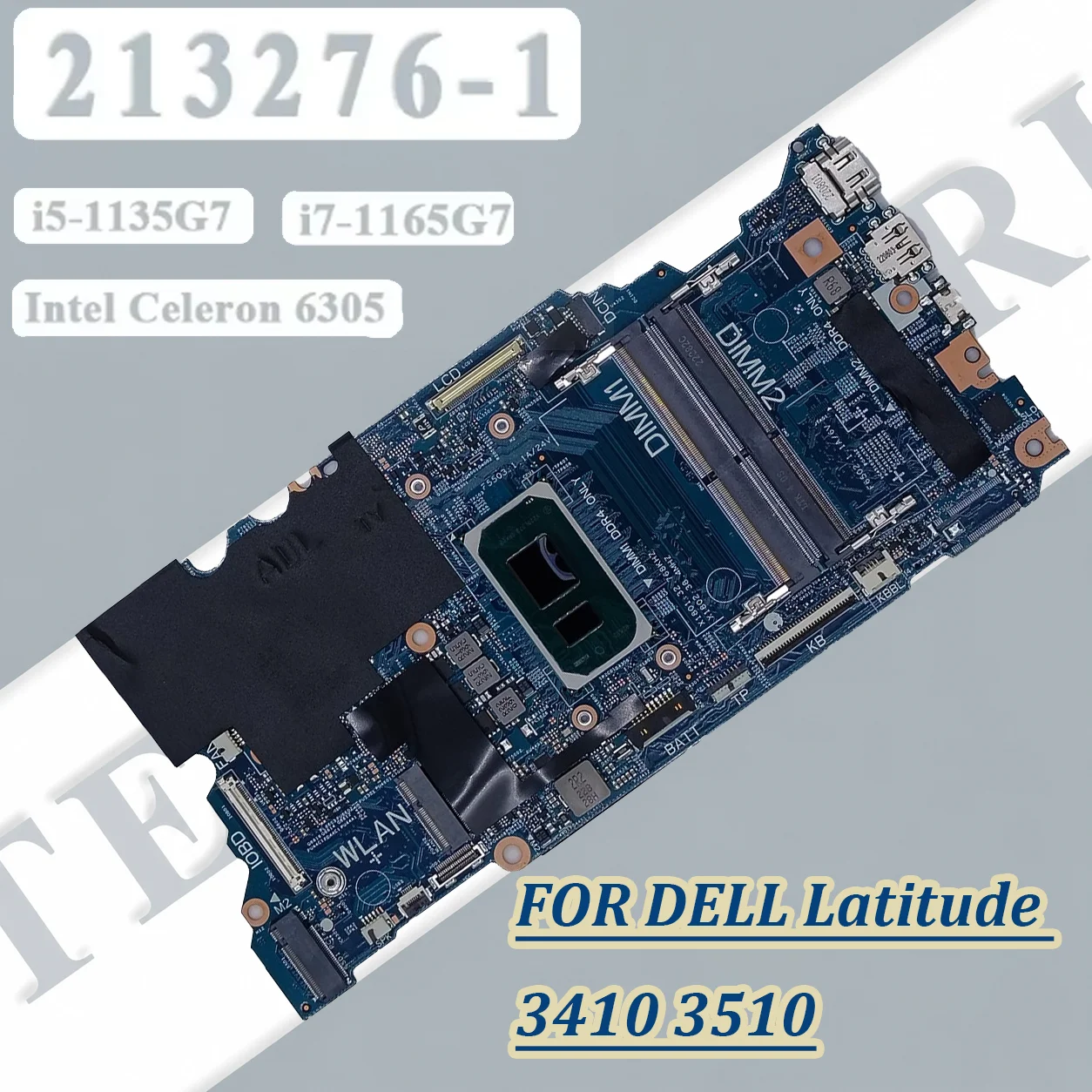 

213276-1 For Dell Latitude 3420 3520 Laptop Motheboard Mainboard W/ i5/i7-11th Celeron 6305 CPU N17S/N18S-G5-A1 - 2G