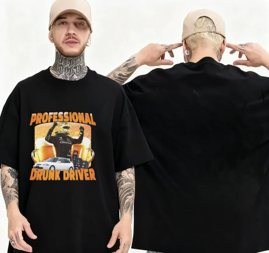 

Fashion Professional Drunk Driver Funny T-Shirt Men's Women Vintage Short Sleeve T-shirts 100_ Cotton Casual Oversized T Shirts