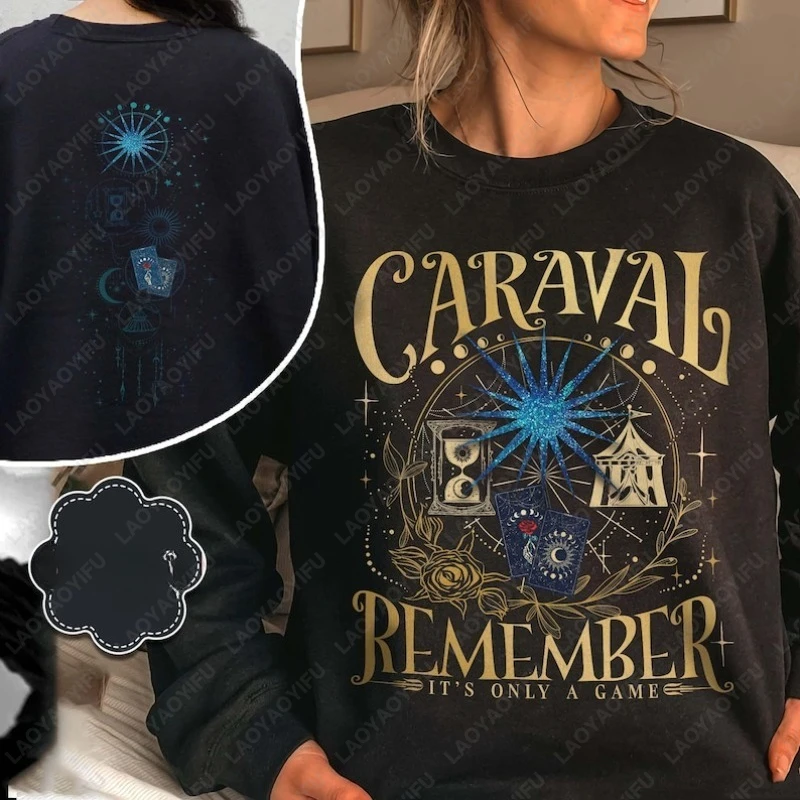 سترة Caraval تذكر انها فقط قميص لعبة أسطوري Booktok هودي ستيفاني جاربر ميرش بلوفرات رومانسية لمحبي الكتب