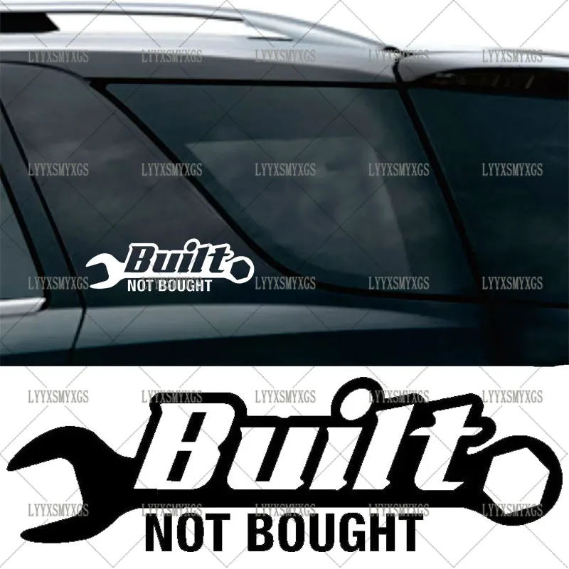 

Self-Adhesive Custom Built Not Bought Car Stickers Waterproof Sunscreen Vinyl Decal Air Conditioner Windshield Car Accessories