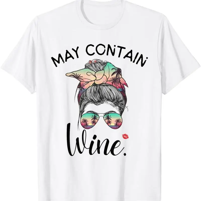 

May Contain Wine Vintage Sunshine And Funny Summer T Shirt
