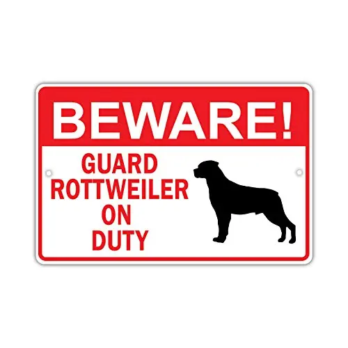 Beware! Guard Rottweiler Dog On Duty Owner Novelty Aluminum 8x12 Sign