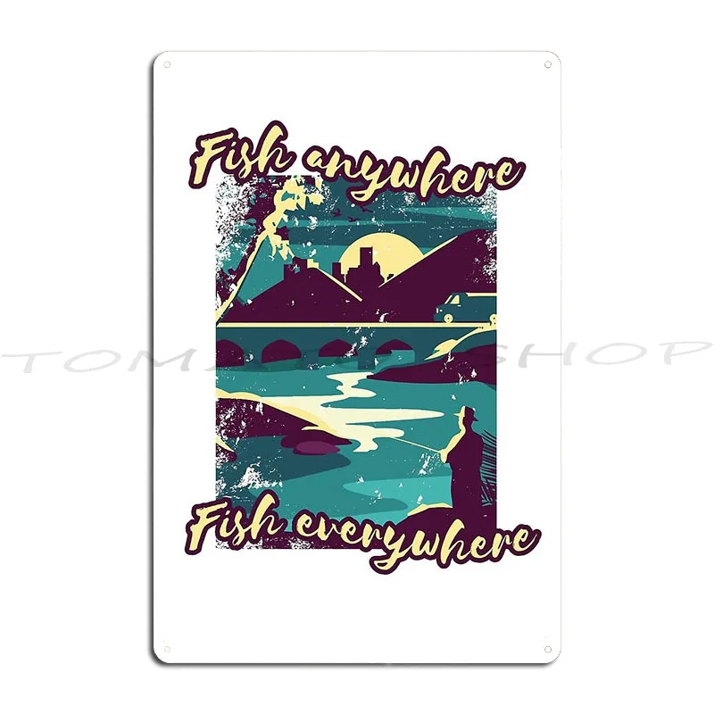 Fish Everywhere Metal Plaque Poster Garage Cinema Pub Wall Decor Design Tin Sign Poster