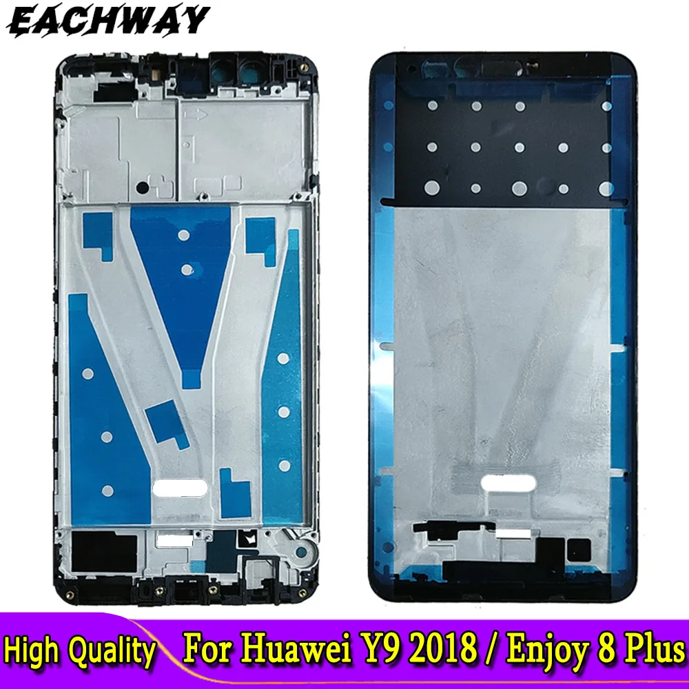 For Huawei Y9 2018 Middle Frame Plate Housing Faceplate Bezel LCD Front Frame Repair Spare Parts For Enjoy 8 Plus Middle Frame