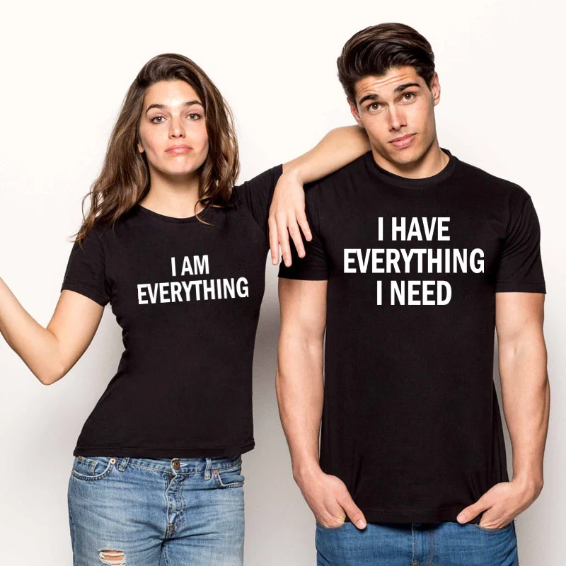 Футболка для мужчин и женщин, подходящая футболка, надпись «Я все мне нужно», летняя повседневная футболка для пар