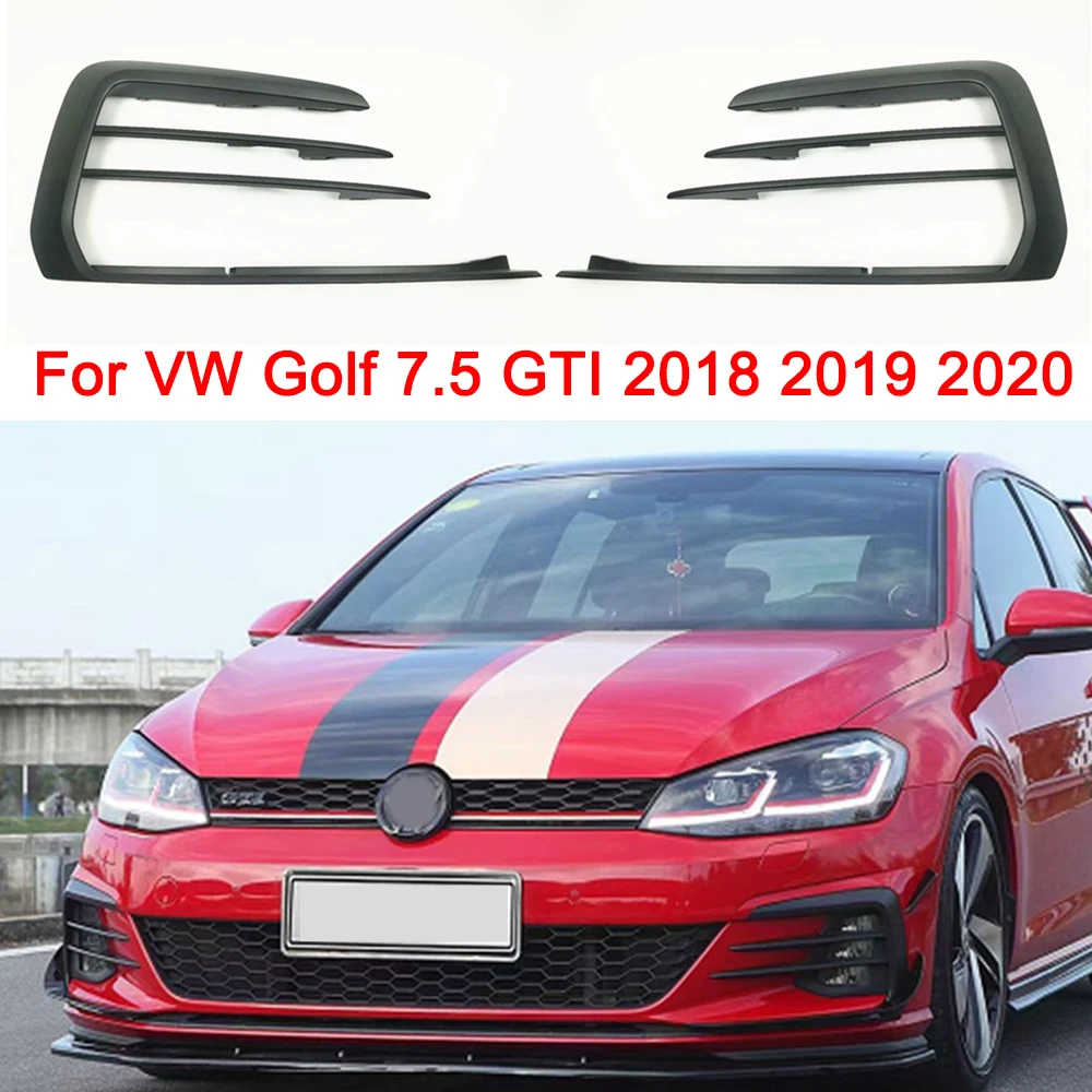 

Car Bumper For Volkswagen Golf 7.5 GTI 2018 2019 2020 Fog Light Grille Cover Lip Splitter Black Diffuser Front Wind Knife Trim