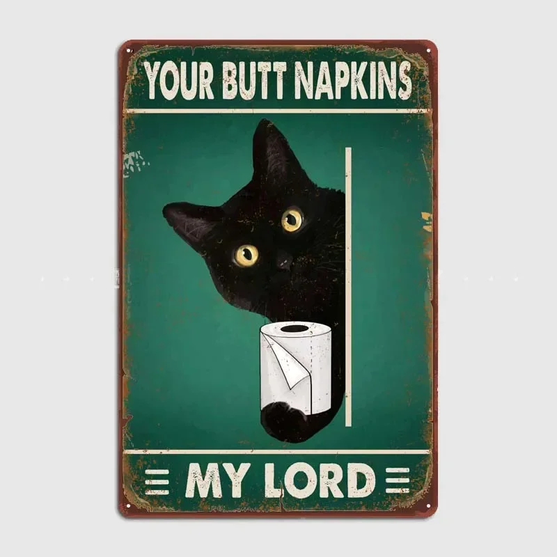 Your Butt Napkins My Lord Room Decoration Retro Vintage Metal Signs For Office Coffee Bar Wall Art Decoration Vintage Home Decor