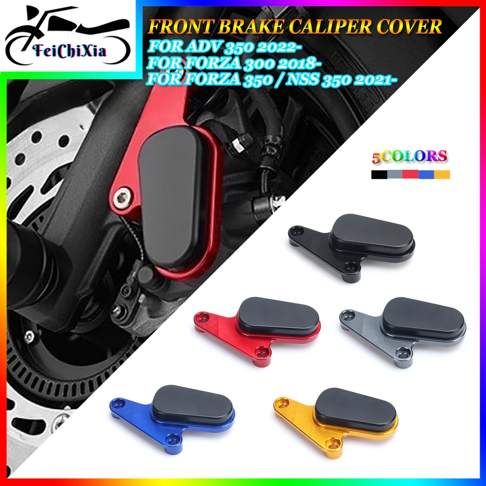 Front Wheel Brake Caliper Disc Brake Callipers Guard Cover For HONDA ADV350 ADV 350 FORZA 300 NSS 350 Forza 350 Forza350 NSS350