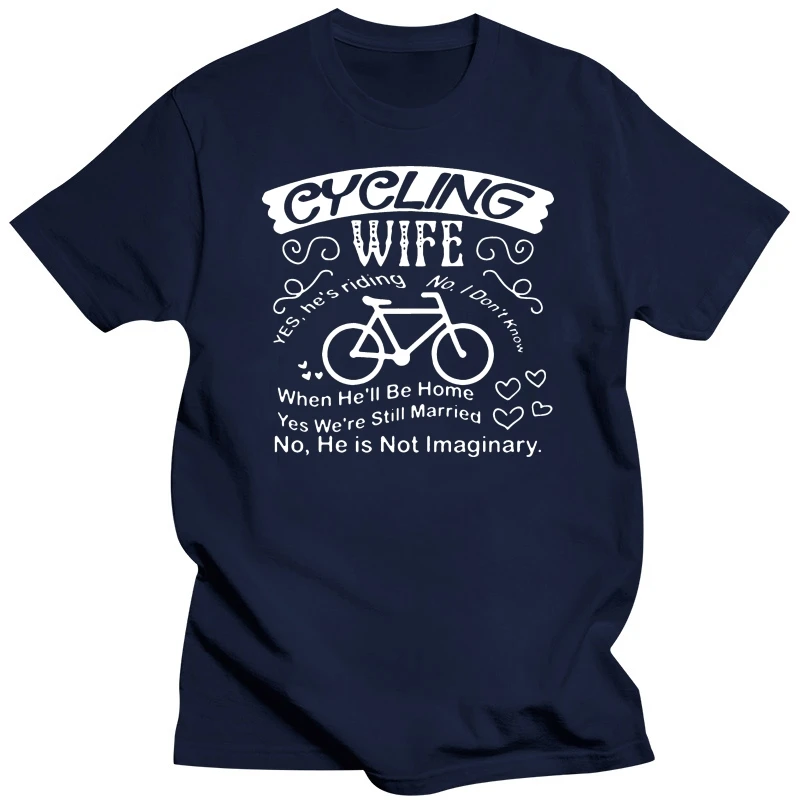 Printed Design Cycling Wife Yes Hes Riding No I Dont Know When He T-Shirt For Womens Humorous Cool Comics Men And Women T Shirts