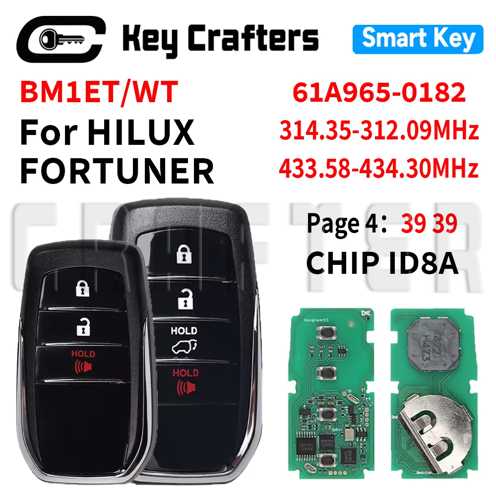 

Crafters 61A965-0182 433.58-434.30MHz 312.09-314.35MHz 8ACHIIP P4:39 39 Smart Car Key For Toyota HILUX INNOVA FORTUNER SW4 BM1ET