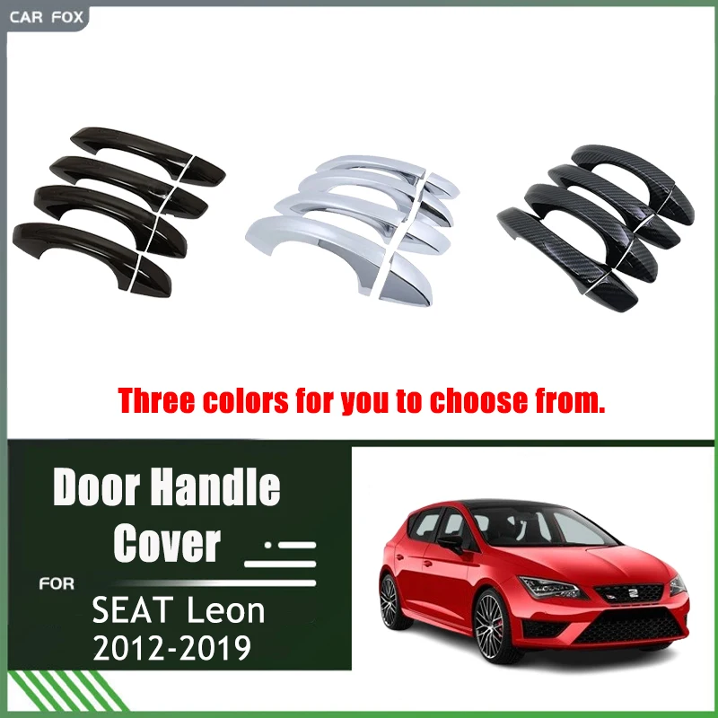 

Chrome Door Handle Cover Trim for SEAT Leon MK3 5F 2012~2019 Luxurious ABS Car Accessories Carbon Fiber Trim Set Sticker Styling