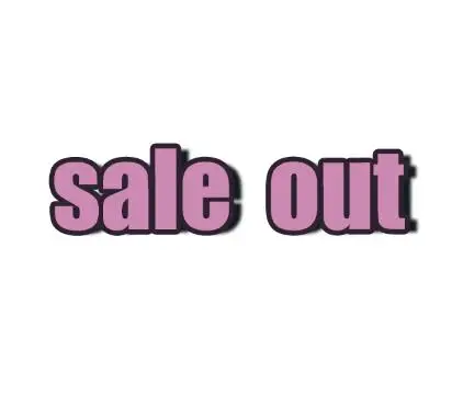 

sale out sale out！！sale out！！！