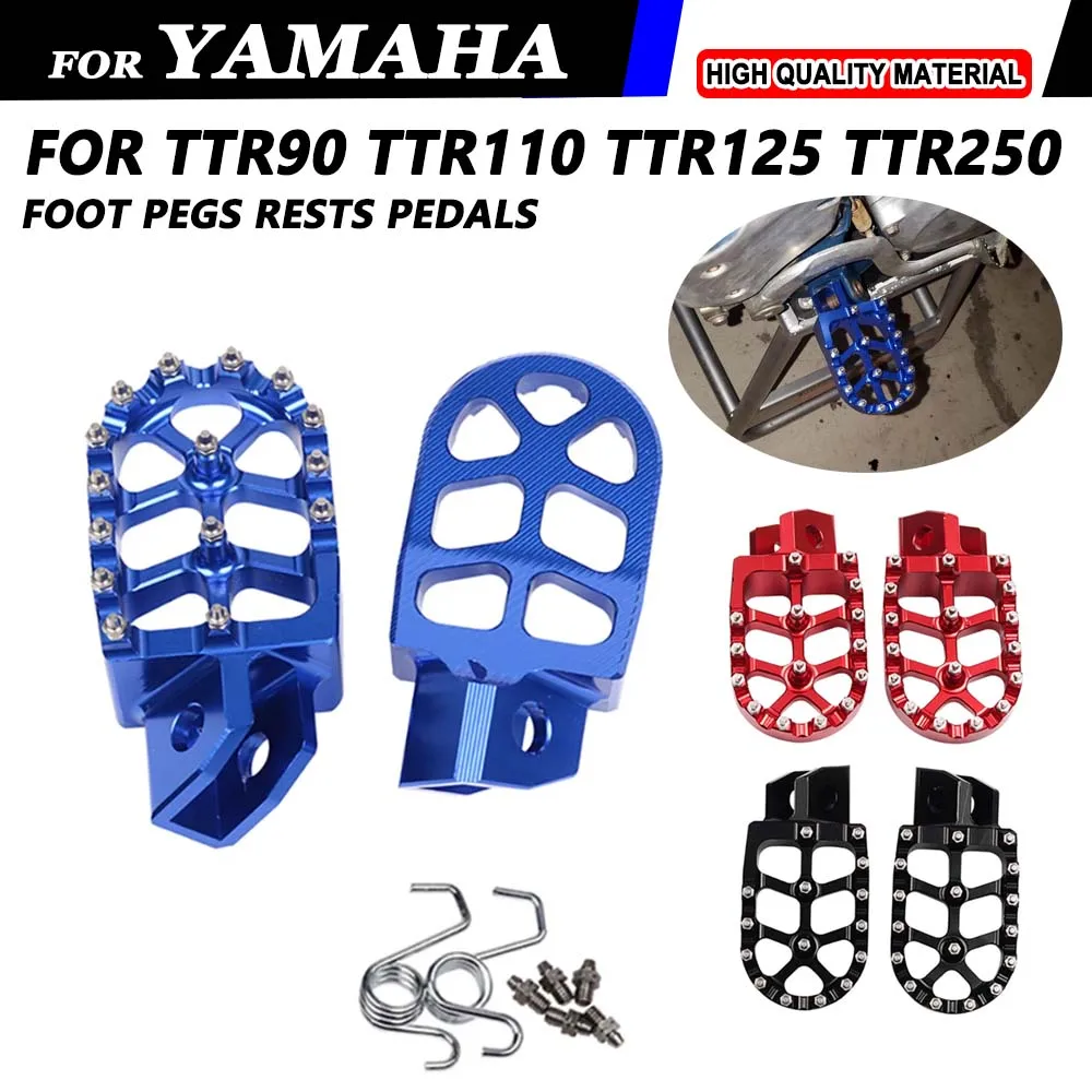 

For YAMAHA TTR90 TTR110 TTR125 TTR250 TTR 90 110 125 250 2006 Motorcycle Accessories Footrest Footpeg Foot Pegs Rests Pedals