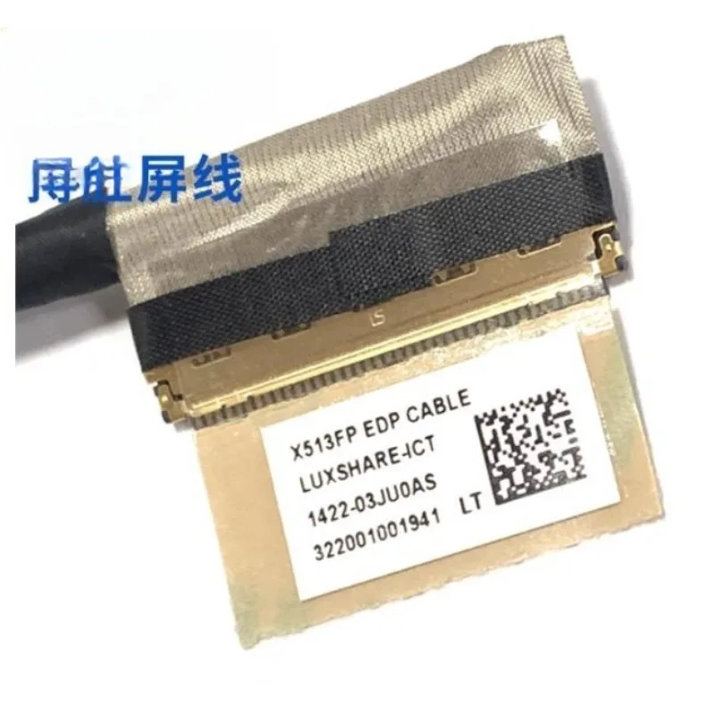 1422-03JU0AS LCD Flex Cable for ASUS X513 X513F X513E K513 F513 F513E/EA M513 V5050E M313U V5000E V5050E V5100E FL8800L FL8850