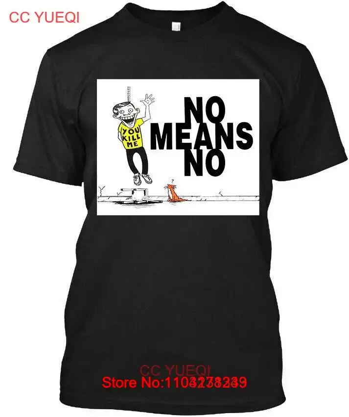 New Popular! Nomeansno You Kill Me Canadian Hard Music Logo T-Shirt Size S-4XL