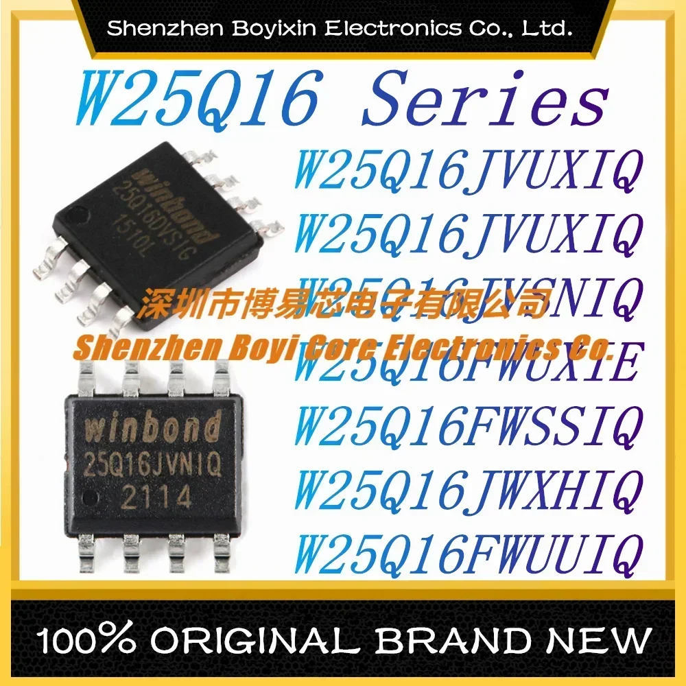 W25Q16JVSSIQ W25Q16JVUXIQ  W25Q16JVSNIQ W25Q16FWUXIE  W25Q16FWSSIQ  W25Q16JWXHIQ  W25Q16FWUUIQ New Original Genuineplastic case