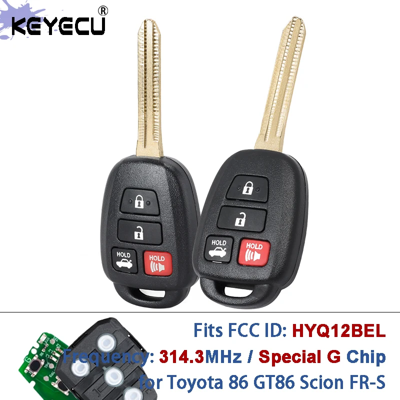 

KEYECU FCC ID: HYQ12BEL, PN: SU003-05282 314.3MHz Special G Chip Remote Key Fob 4 Button for Scion FR-S Toyota 86 2016-2017