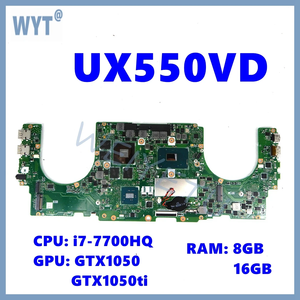 UX550VD Laptop Motherboard For ASUS UX550VD U5500V UX550VE UX550V Mainboard i7-7700HQ CPU GTX1050 GTX1050Ti GPU 8GB/16GB RAM