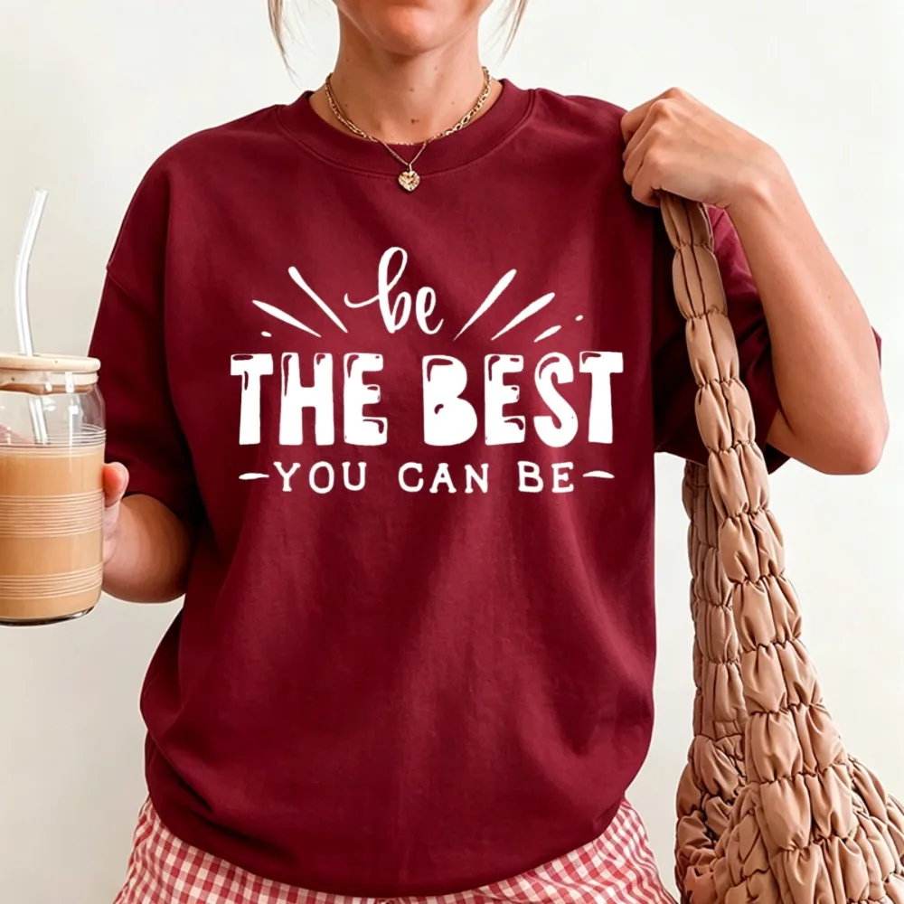 Be The Best You Can Be Slogan Graphic T-shirt Inspirational Positive Quote Letter Print Short Sleeve Motivational Everyday Tops