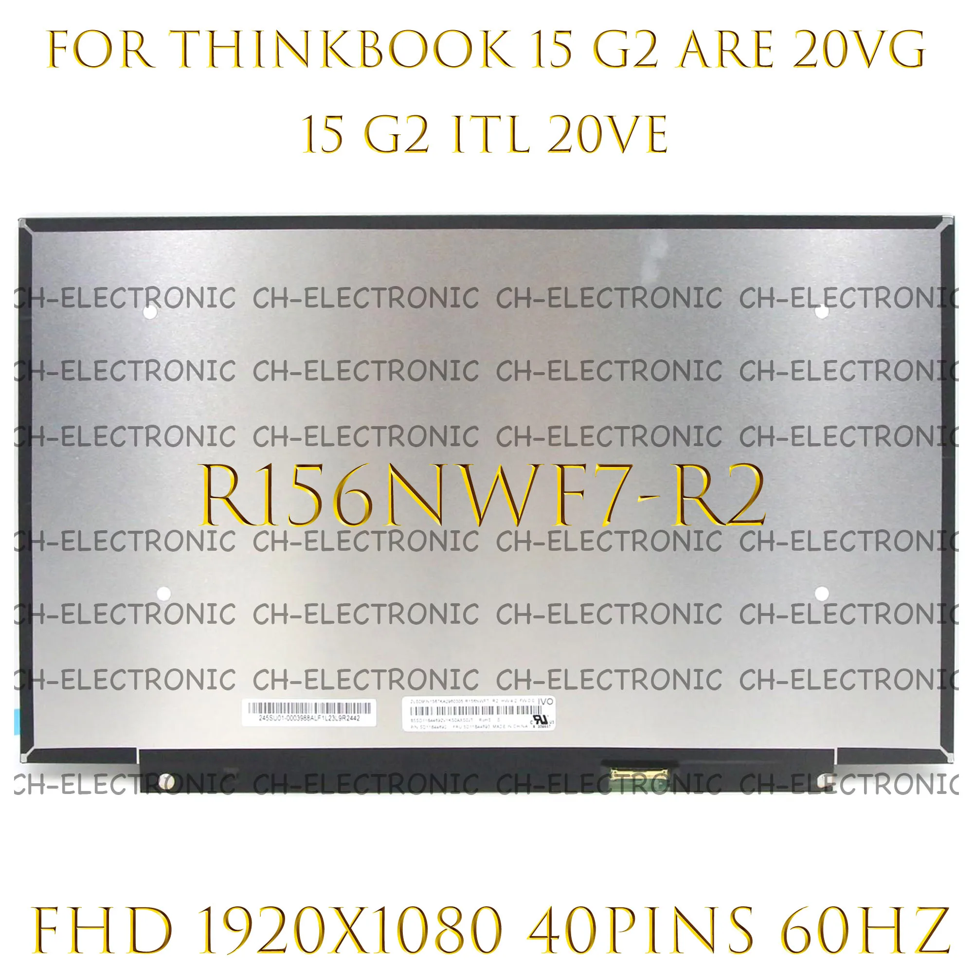 

15.6'' FHD IPS R156NWF7 R2 LCD Screen Display Non-Touch For Lenovo ThinkBook 15 G2 ARE 20VG 15 G2 ITL 20VE 1920x1080 30Pins 60Hz