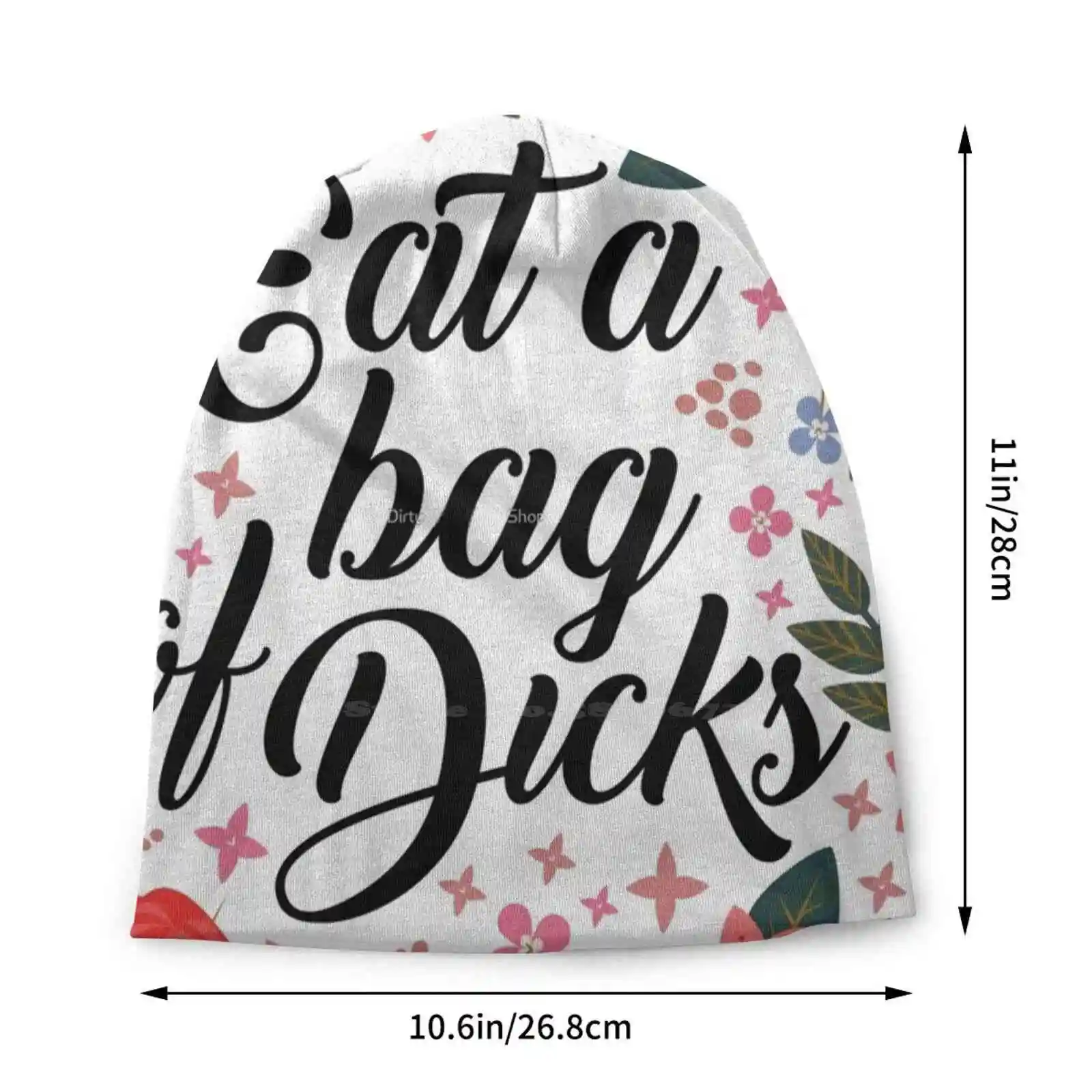 Eat A Bag Of Dicks , Quote Knitted Hat Warm Beanie Outdoor Caps Eat A Of Dicks Rude Offensive Floral Funny Sayings Swear Words