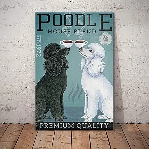 Poodle Dog Coffee Company Premium Quality Gift for Dog Lovers Poodle Dog Decorative Anniversary Poster Metal Sign 8x12