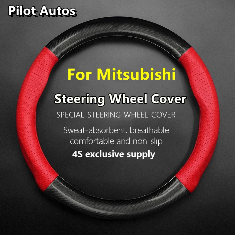 For Mitsubishi Steering Wheel Cover Genuine Leather Carbon Fit ASX Attrage Colt L200 Mirage G4 Pajero Xpander Lancer Outlander