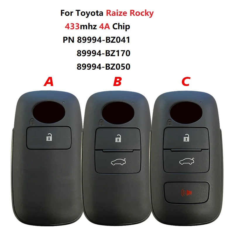 CN007313 Smart Key For Toyota Raize Rocky 2/3/4 button 433mhz 4A Chip PN 89994-BZ041 89994-BZ170 89994-BZ050 Keyless Go