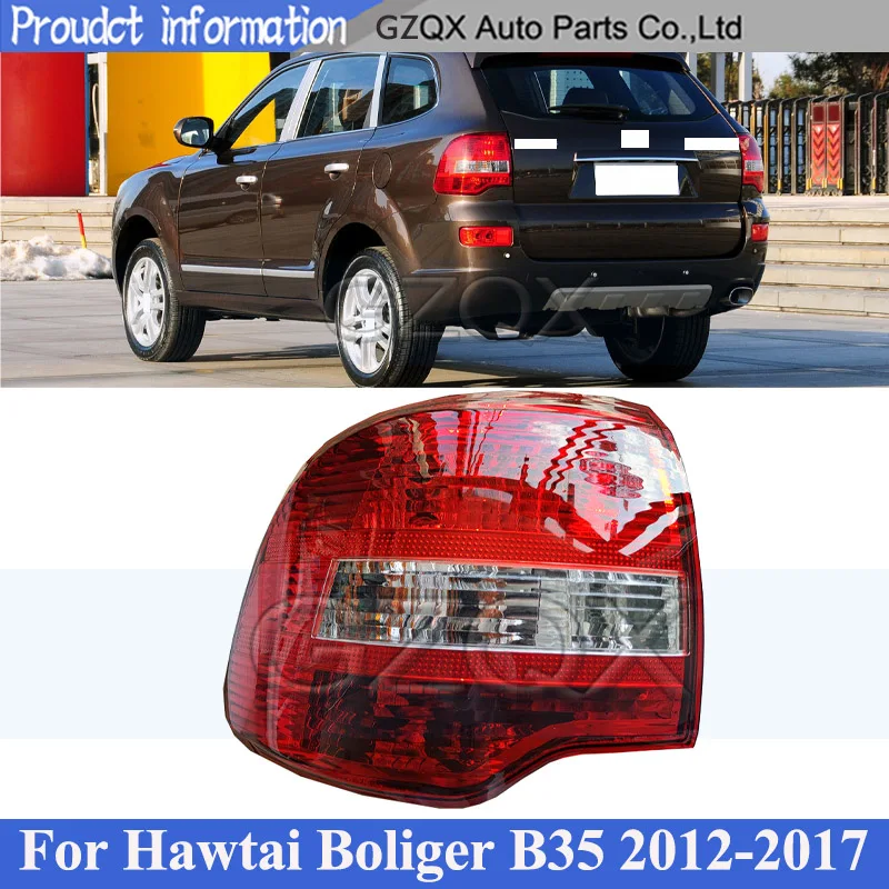 

CAPQX Car Light Rear Tail Light Tail Lamp For Hawtai Boliger B35 2012-2017 Rear Brake Light Taillight Taillamp
