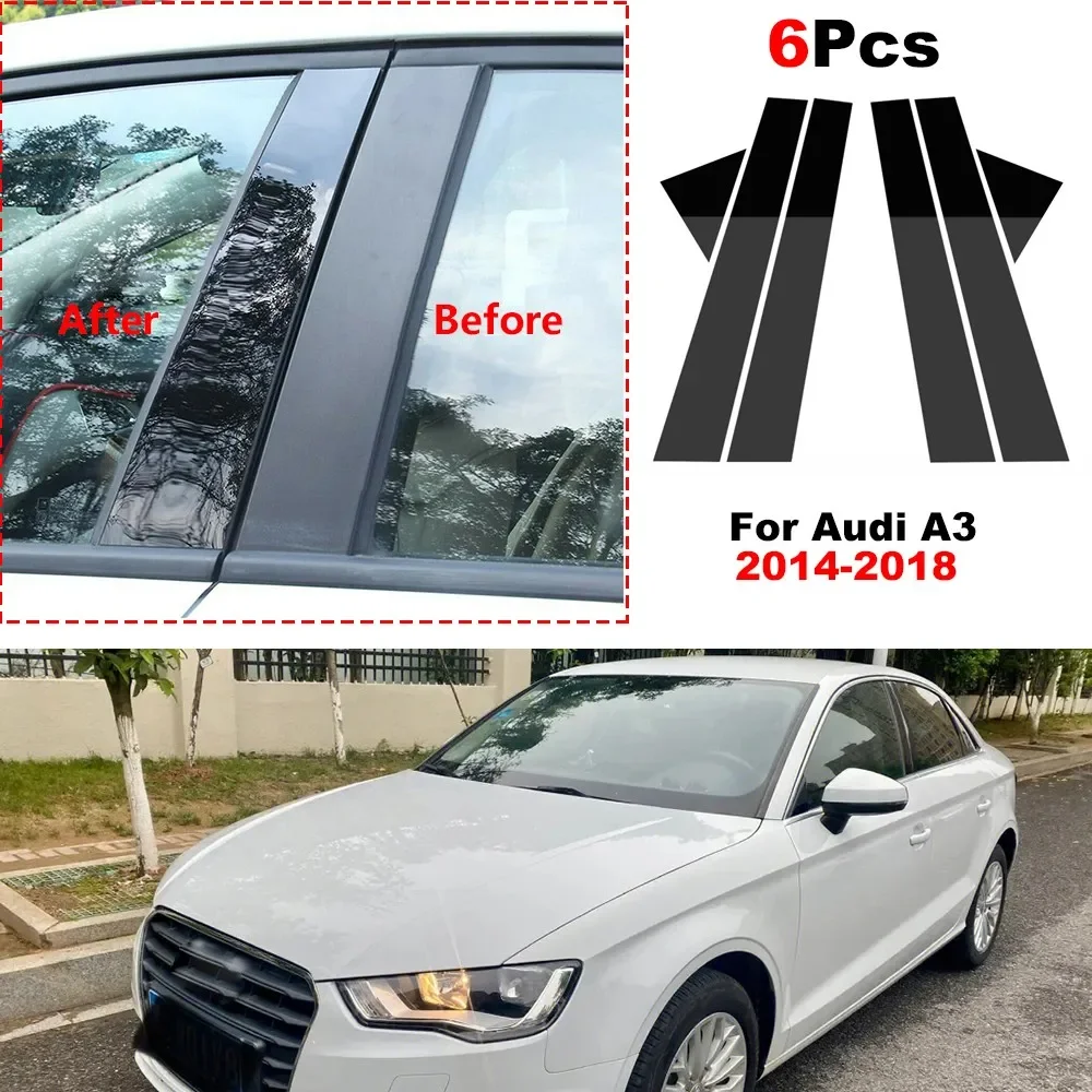 

6Pcs Car Window Center B-pillar Decoration Film Door Pillar Posts Trim Cover For Audi A3 8V 2014-2018 Car Stickers Accessories