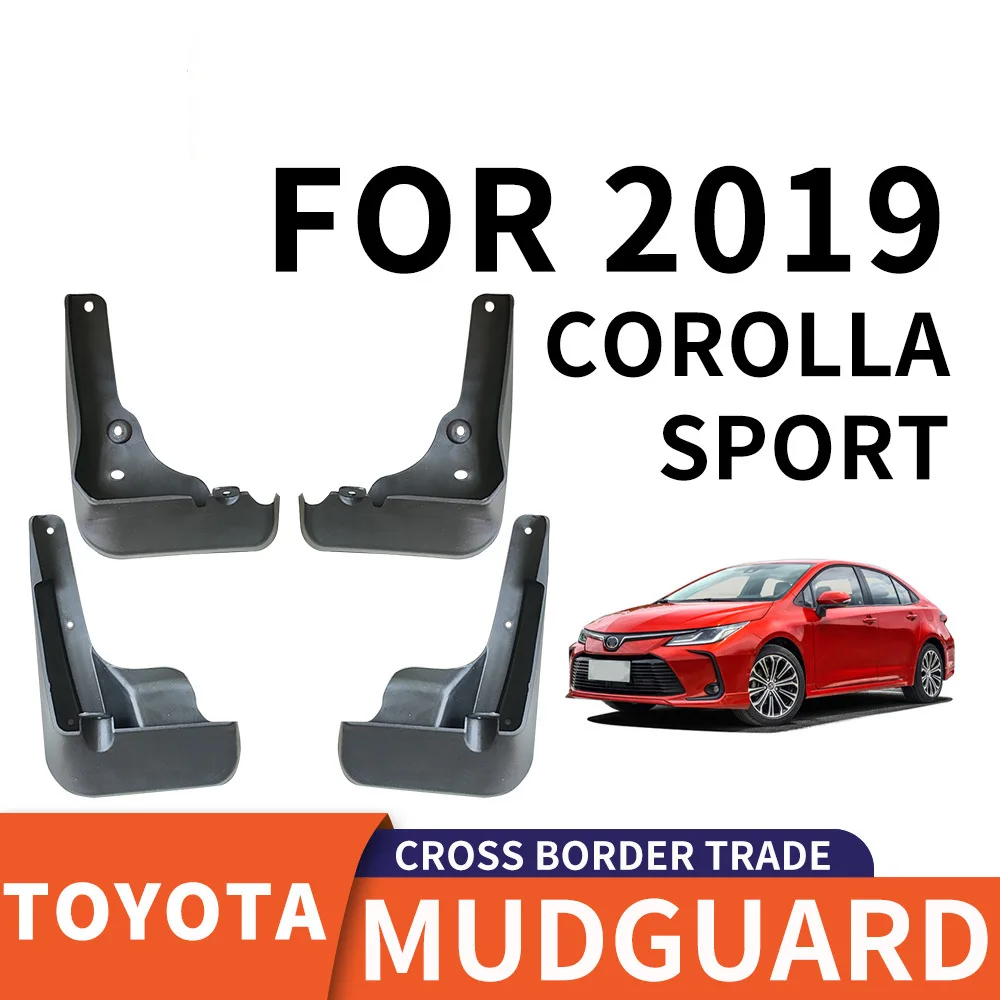 

For 2019 TOYOTA Corolla Sport mudguard Mudflaps Front Rear Flares Splash Guards Cover Car Accessoie