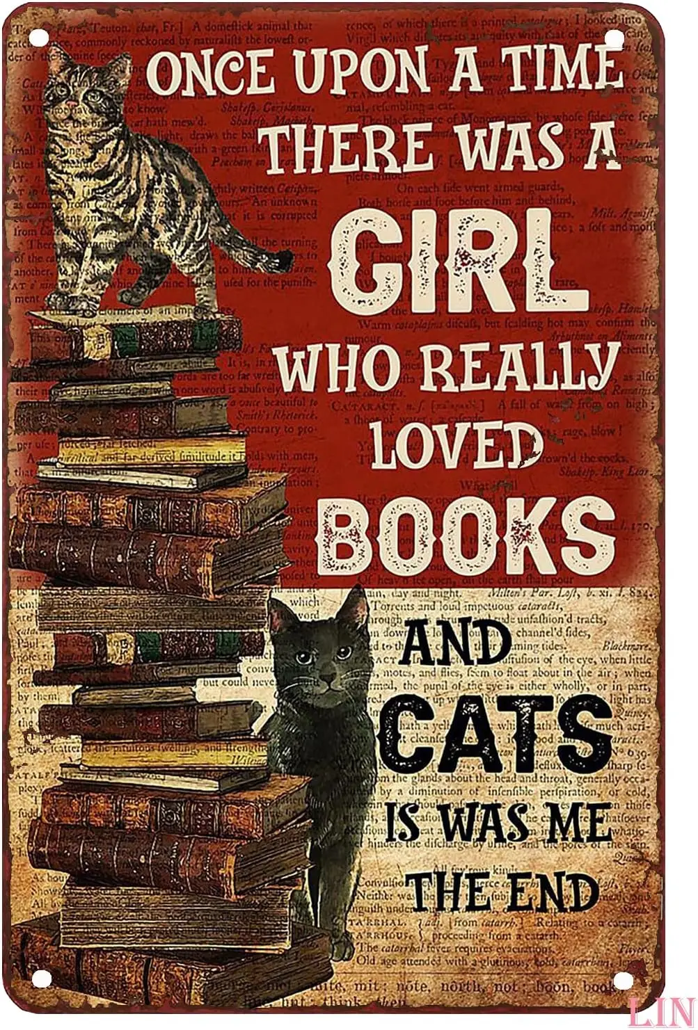Tin Sign Funny Once Upon a Time There was a Girl Who Really Loved Books And Cats It Was Me The End Poster Black Cat Book Libr