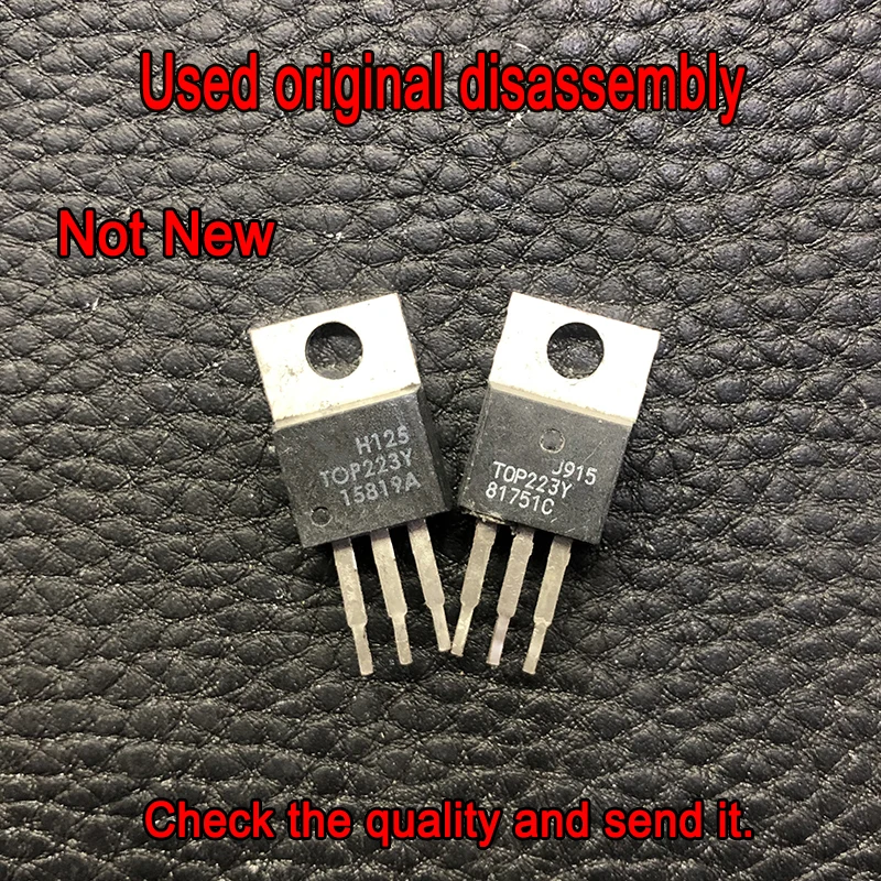 Used 10pcs TOP247YN TOP243YN TOP244YN TOP245YN TOP246YN TOP250YN TOP249YN TOP256YN TOP258YN TOP260YN TOP261YN disassembly