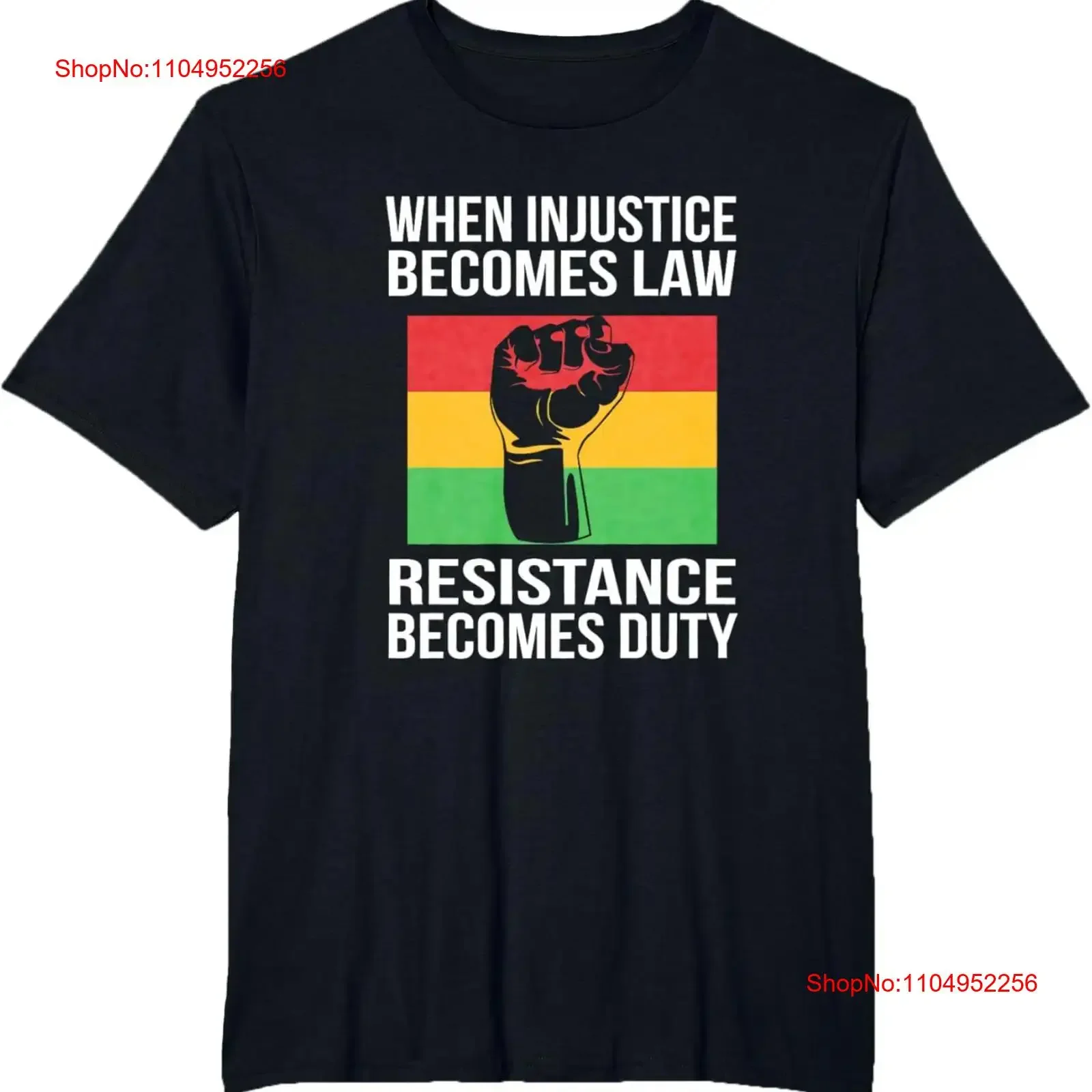 

When Injustice Becomes Law Resistance Duty For Wonmen T Shirt vintage Washed designer clothes Breathable Top For Everyday Wear
