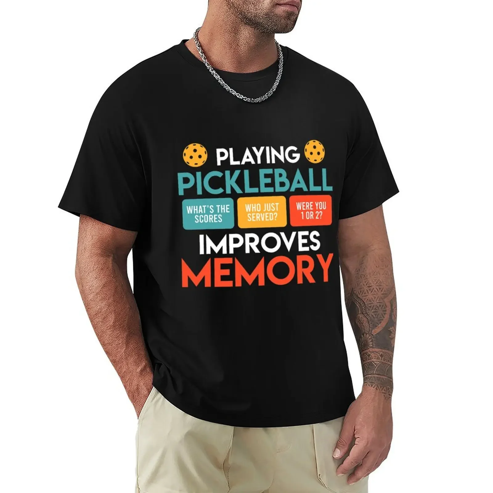 Playing Pickleball improves memory Pickleball T-Shirt cute clothes tshirts for men