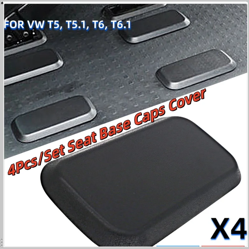 

4Pcs For VW T5 T5.1 T6 T6.1 Kombi Transporter 2013 Onwards Seat Base Caps Cover Set Camper Caravan Car Accessories