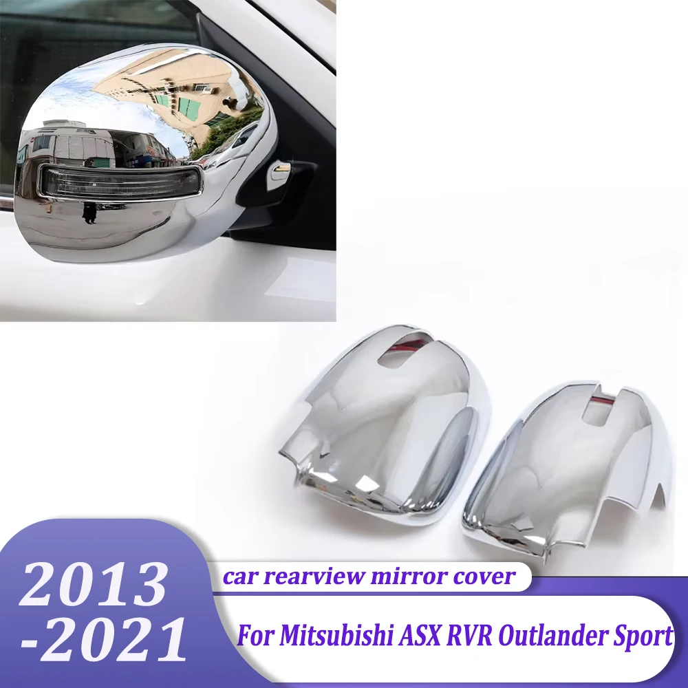 Chrome Door Rear View Mirror Cover Rearview Mirror Case Cap Trim Car Accessories For Mitsubishi Outlander 2013-2019 2020 2021