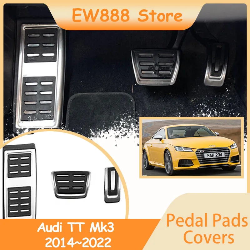 

For Audi TT Mk3 2014~2022 Stainless Steel AT MT Car Foot Pedals Stainless Steel Rest Accelerator Tray Brake Pads accessories.