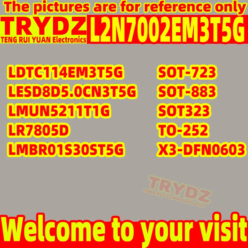 200-20pcs New L2N7002EM3T5G LDTC114EM3T5G SOT-723 / LESD8D5.0CN3T5G SOT-883 / LMUN5211T1G SOT323 / LR7805D TO-252 LMBR01S30ST5G