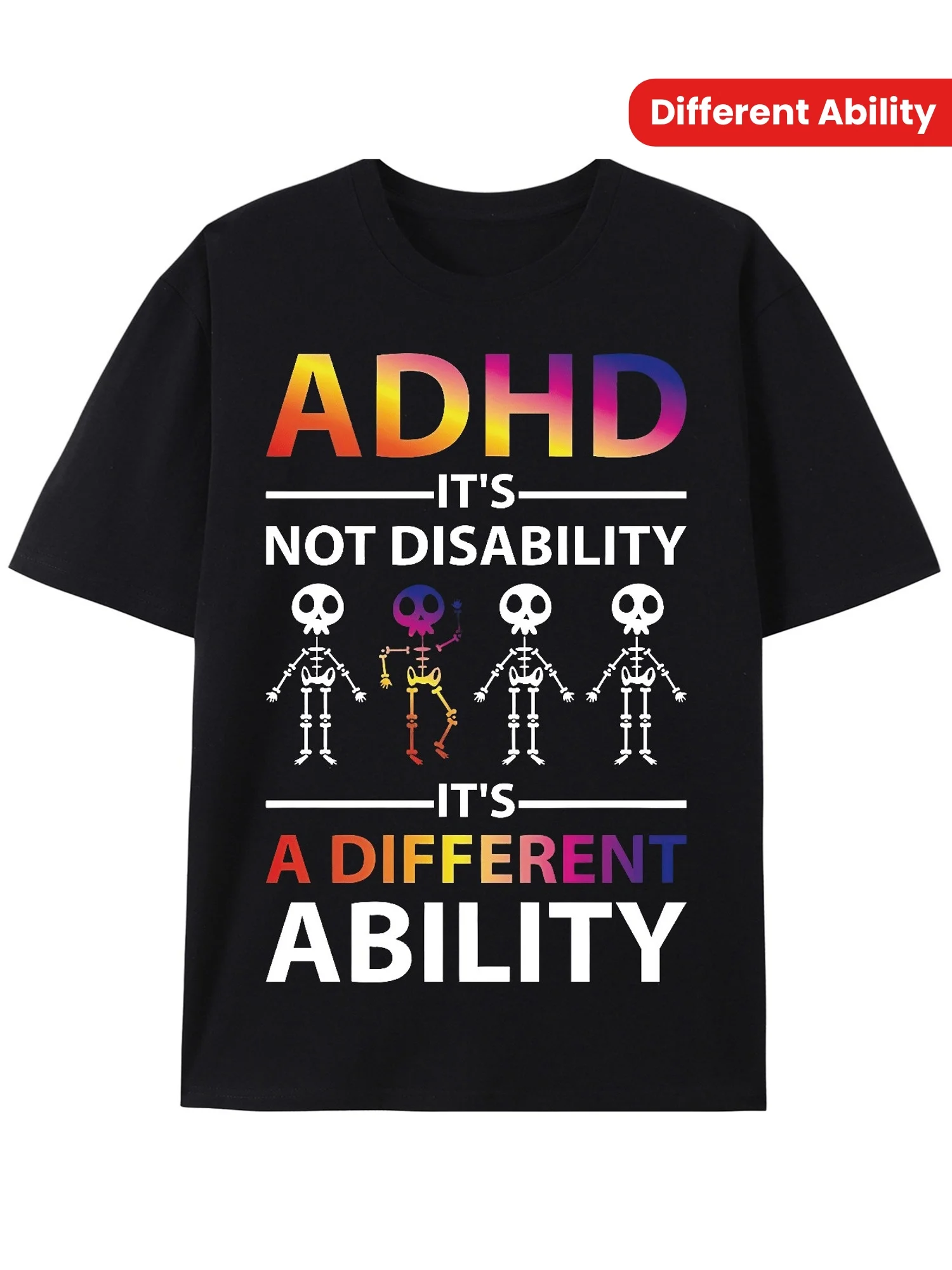 

Men Women Retro Skeleton ADHD Its Not Disability Its A Different Ability T-Shirt