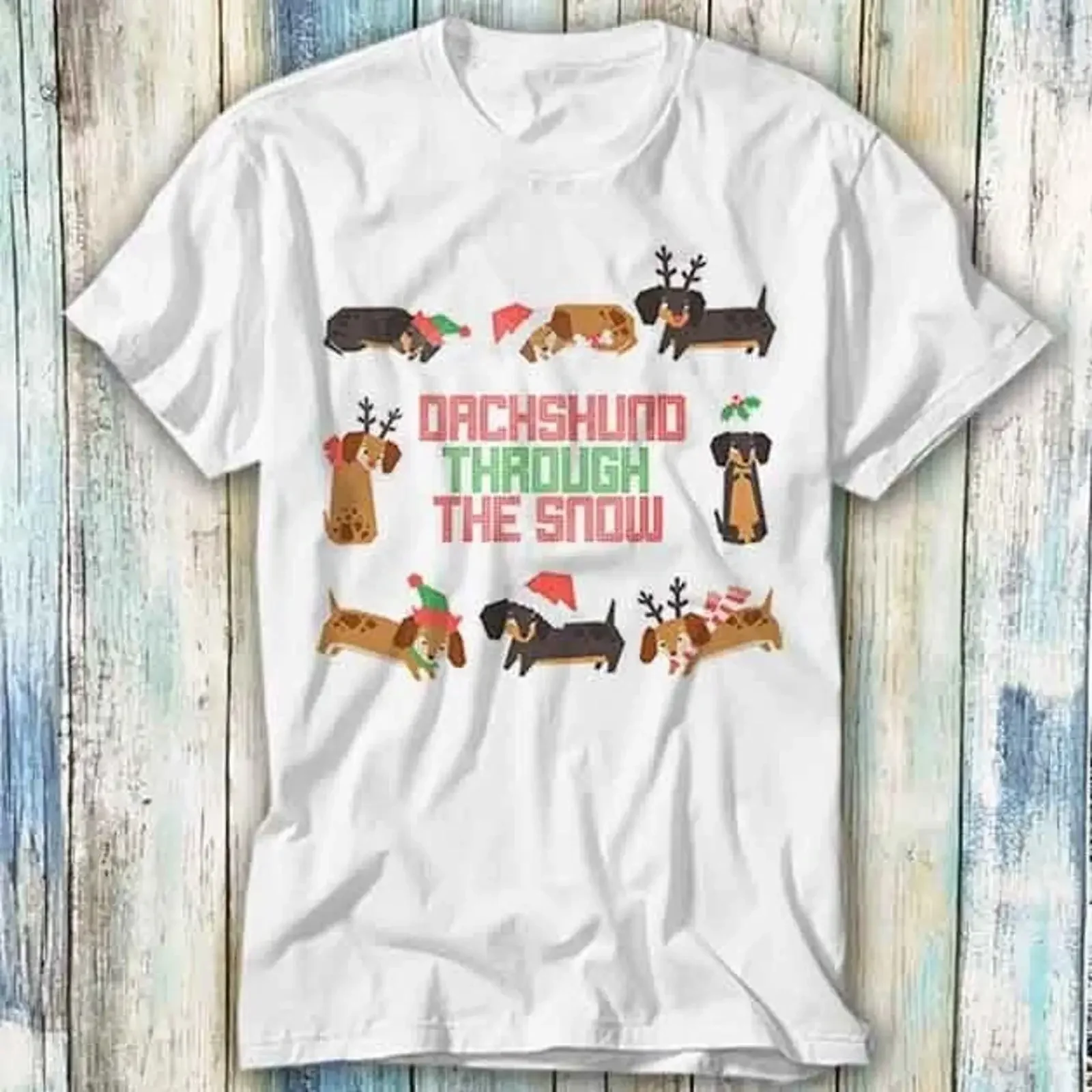 Dachshund Through The Snow Christmas Dog T Shirt Meme Top 674 vintage Washed fashion homme graphic streetwear Comfortable