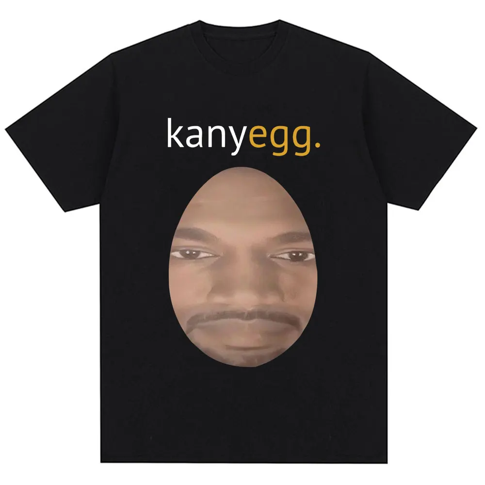 Funny Kanye West Meme T-shirt Kanyegg Humor Creativity Men Women Hip Hop Short Sleeve Oversized Cotton Casual T Shirt Streetwear