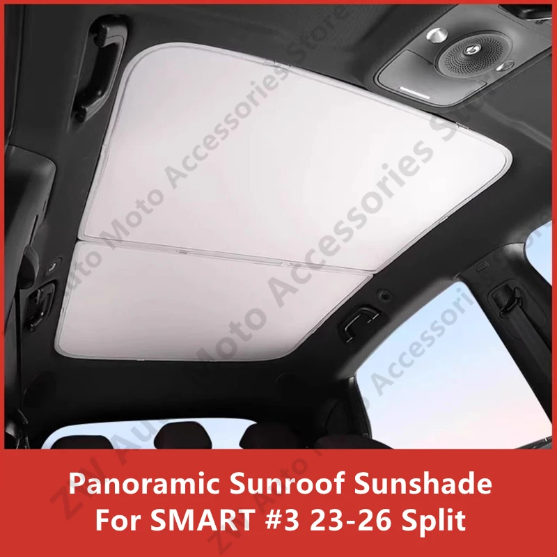 For SMART #3 23-26 Split Panoramic Sunroof Sunshade,Car Interior Thermal Insulation And Sun Protection Accessories