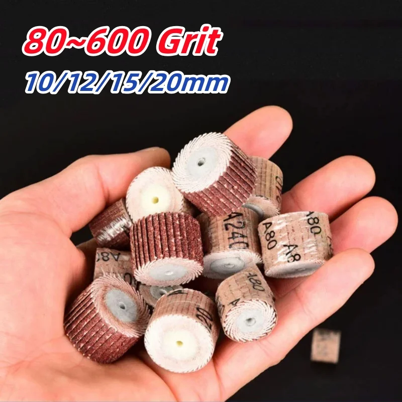 80~600 Grit Sanding Flap 10/12/15/20mm Grinding Wheel Head Sander Abrasive Tool For Dremel Rotary Tools Sandpaper Rust Removal