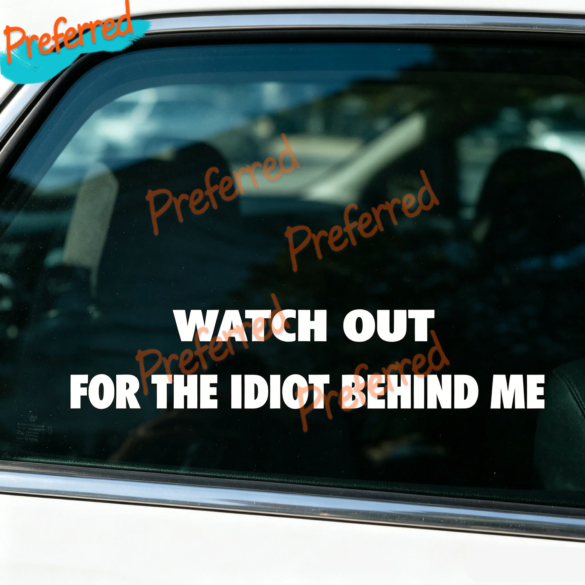 

2x Watch Out for The Idiot Behind Me License Plate Frame Fun Jokes Car Truck - Customizable in Any Sticker Size - No Background